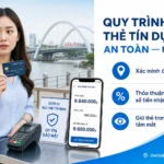 Quy trình rút thẻ tín dụng an toàn 7 bước tại Biên Hòa