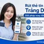 Rút thẻ tín dụng Trảng Dài