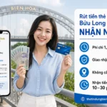 Rút Tiền Thẻ Tín Dụng Tại Bửu Long – Biên Hòa