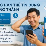 Đáo Hạn Thẻ Tín Dụng Long Thành – Phí 1,8%, Xử Lý Trong Ngày