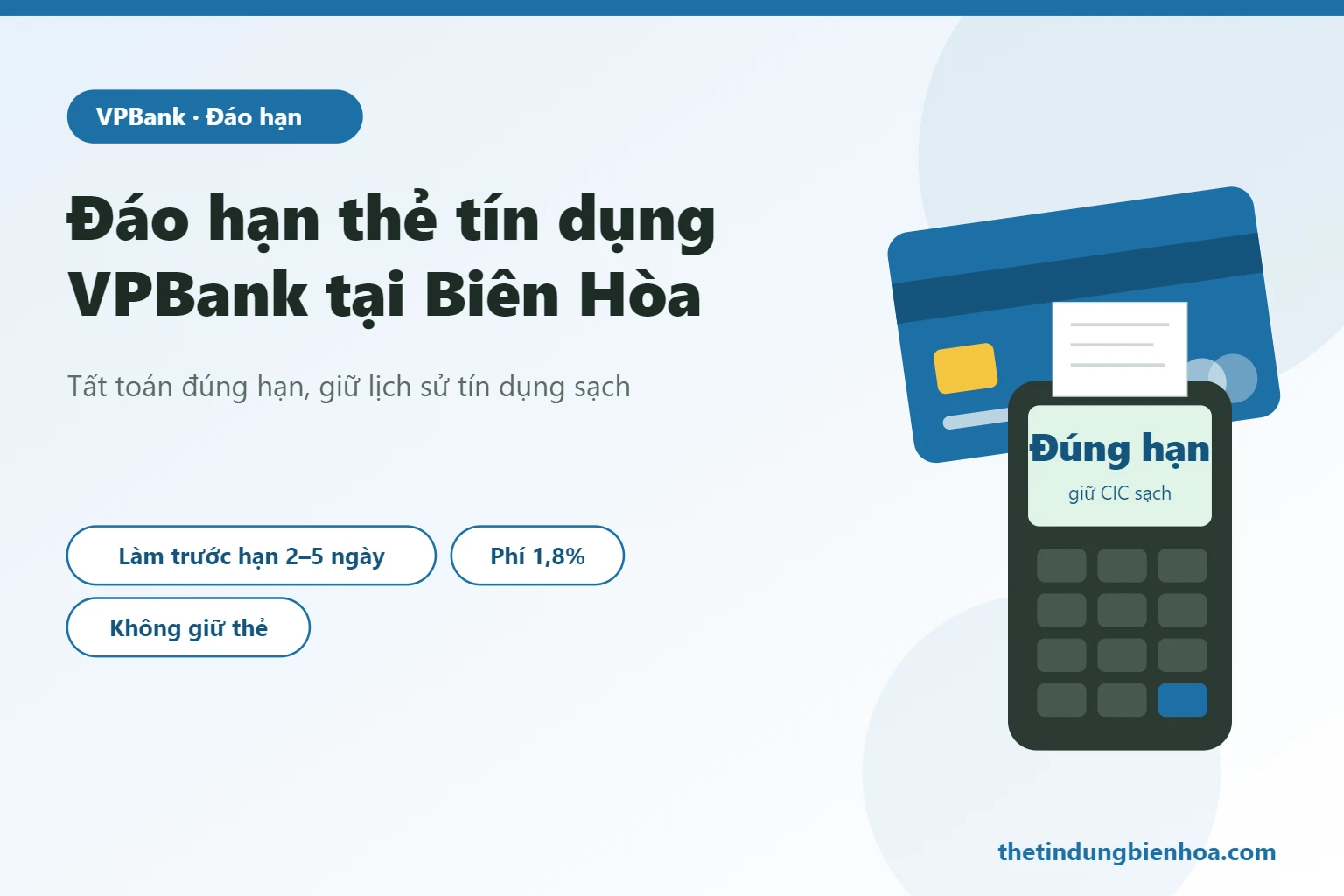 Đáo hạn thẻ tín dụng VPBank tại Biên Hòa